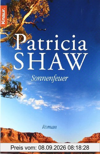 Sonnenfeuer: Die große Australien-Saga (Knaur TB)