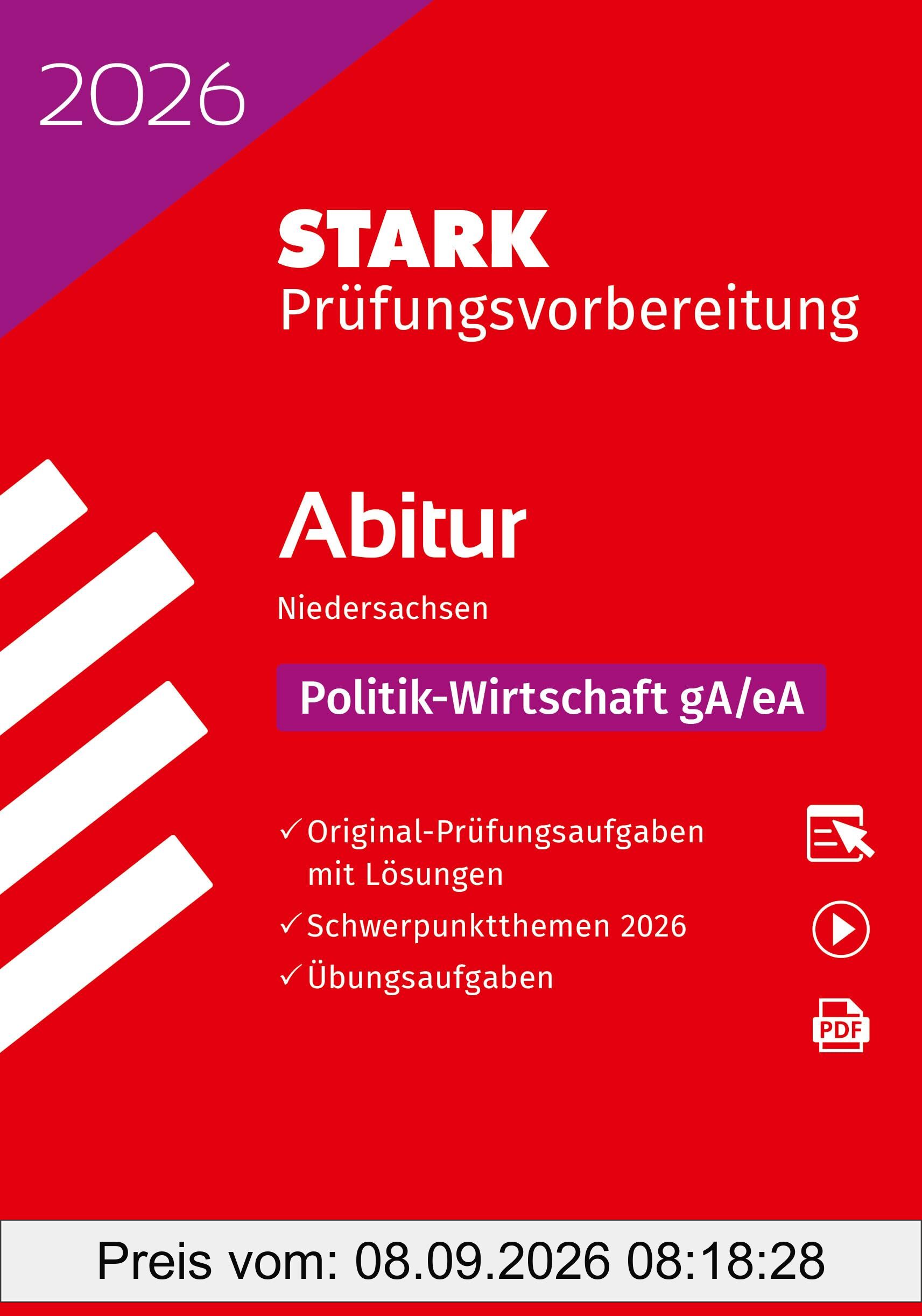 STARK Politik-Wirtschaft gA/eA - Abitur 2026 Niedersachsen - Prüfungsvorbereitung (Abitur-Prüfungen)