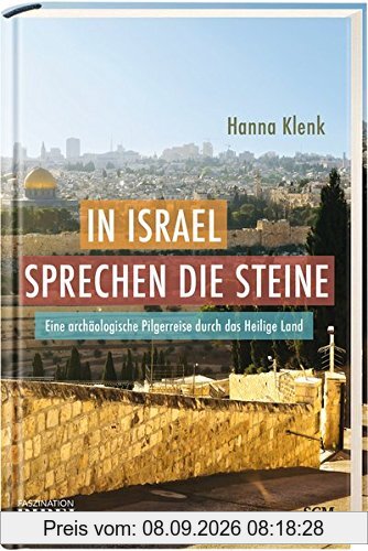 In Israel sprechen die Steine