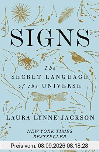 Signs: The secret language of the universe