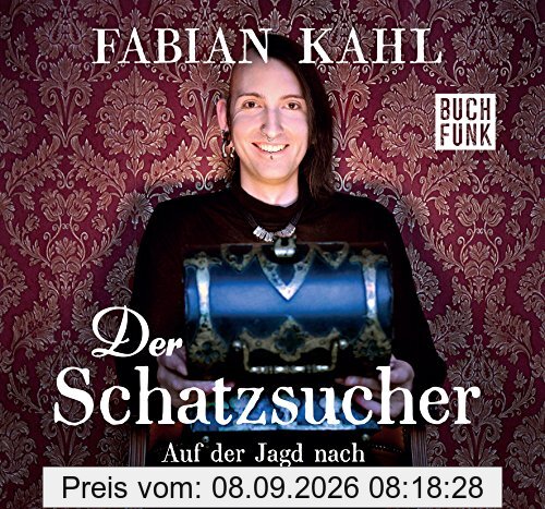 Der Schatzsucher: Auf der Jagd nach Kunst und Kuriositäten