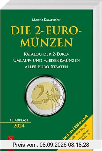 Die 2-Euro-Münzen – Katalog der 2-Euro-Umlauf- und -Gedenkmünzen aller Euro-Staaten