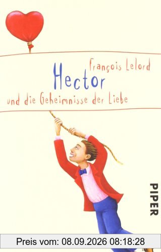 Hector und die Geheimnisse der Liebe (Hector Abenteuer)