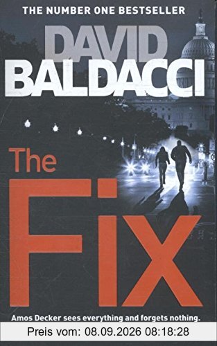 The Fix: An Amos Decker Novel (Amos Decker series)