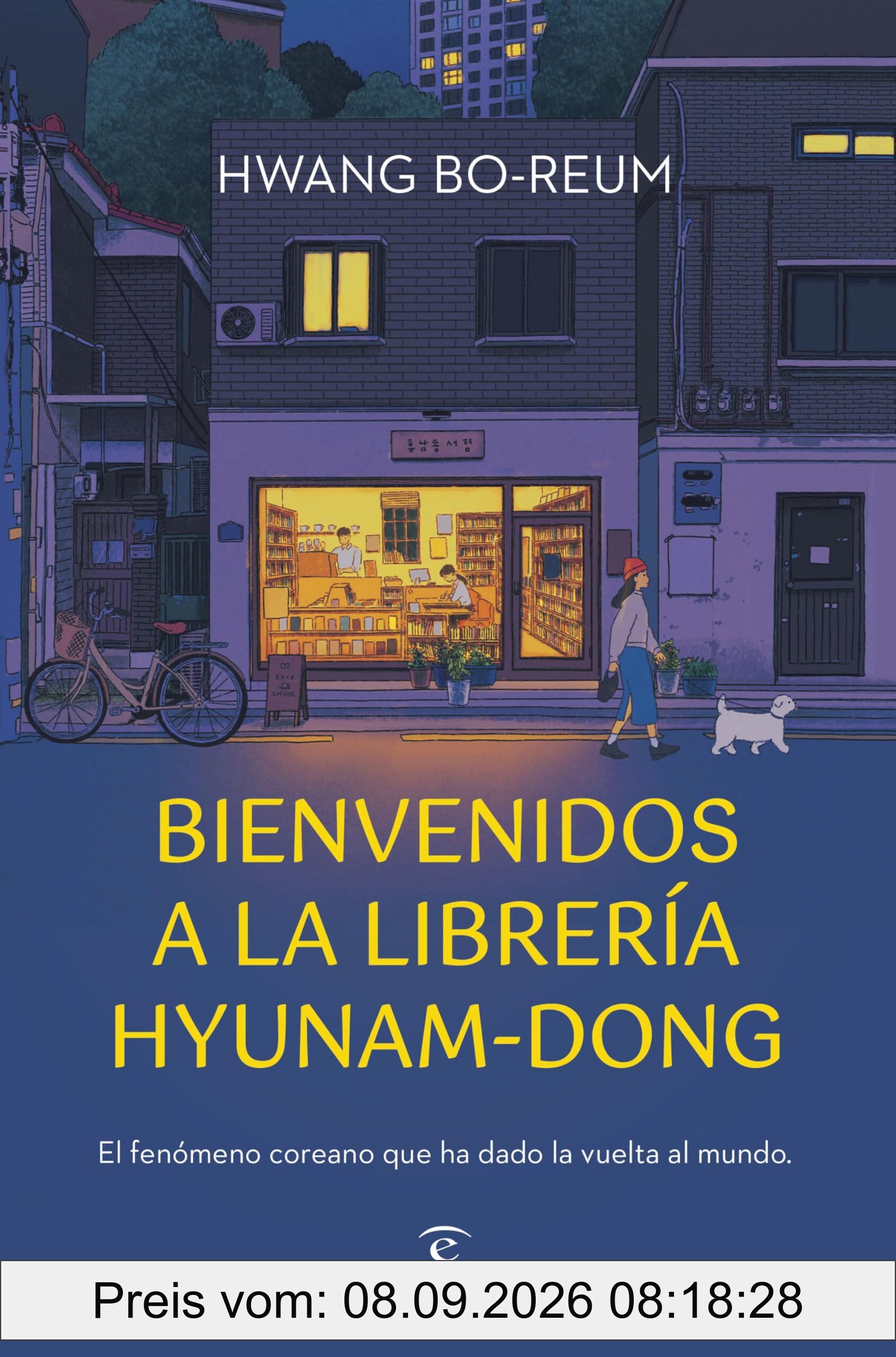 Bienvenidos a la librería Hyunam-Dong: El fenómeno coreano que ha dado la vuelta al mundo (Espasa Narrativa)