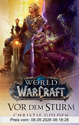 World of Warcraft: Vor dem Sturm