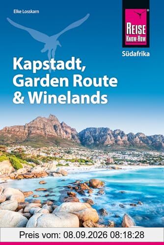 Reise Know-How Reiseführer Südafrika – Kapstadt, Garden Route & Winelands