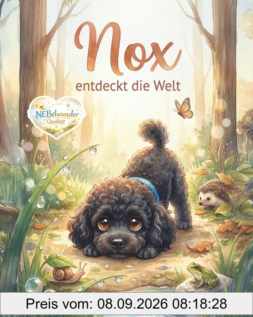 Nox entdeckt die Welt: Ein Mitmach-Bilderbuch für Kinder ab 3 Jahren über Neugier, Mut und Freundlichkeit (NEBelwunder Bilderbücher)