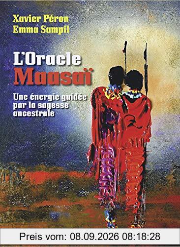 L'oracle maasaï : une énergie guidée par la sagesse ancestrale : cartes oracle