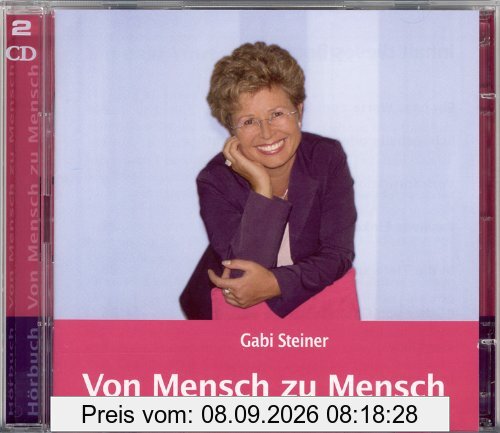Von Mensch zu Mensch. 2 CDs . Passives Einkommen durch Empfehlungsmarketing