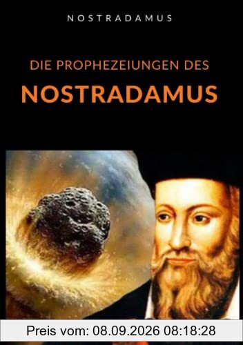 Die Prophezeiungen des Nostradamus