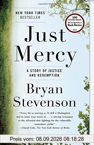 Just Mercy: A Story of Justice and Redemption