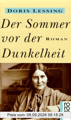 Der Sommer vor der Dunkelheit.