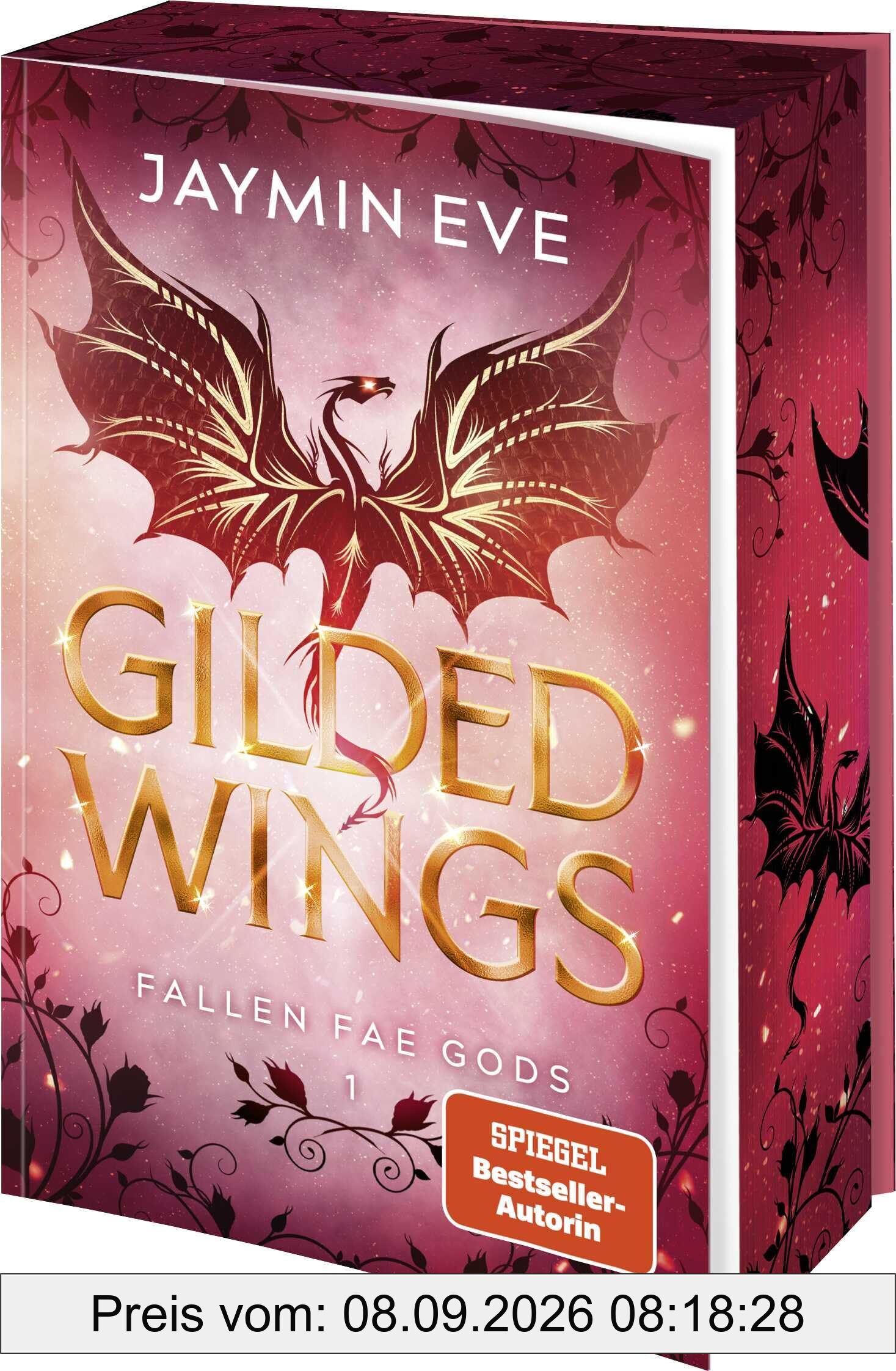 Gilded Wings: Roman | Limitierte Erstauflage mit wunderschönem Farbschnitt | Spicy Dragon Shape Shifter-Romantasy (Die Fallen Fae Gods-Dilogie, Band 1)