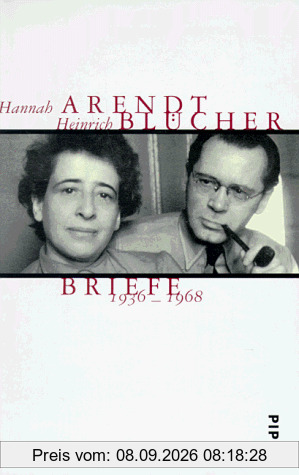 Hannah Arendt / Heinrich Blücher, Briefe 1936-1968