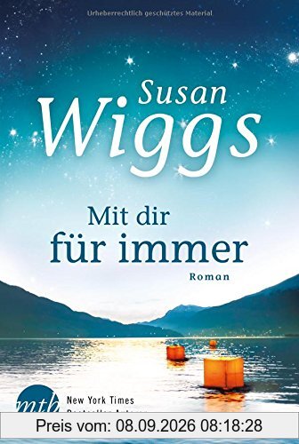 Mit dir für immer (New York Times Bestseller Autoren: Romance)