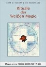 Rituale der Weißen Magie