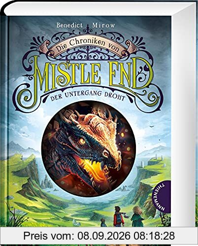 Die Chroniken von Mistle End 3: Der Untergang droht: Fantasy für Kinder, ein magisches Abenteuer in Schottland (3)