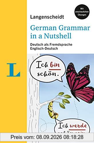 Langenscheidt German Grammar In A Nutshell: Deutsch als Fremdsprache. Englisch-Deutsch (Langenscheidt Grammatik leicht & kompakt)