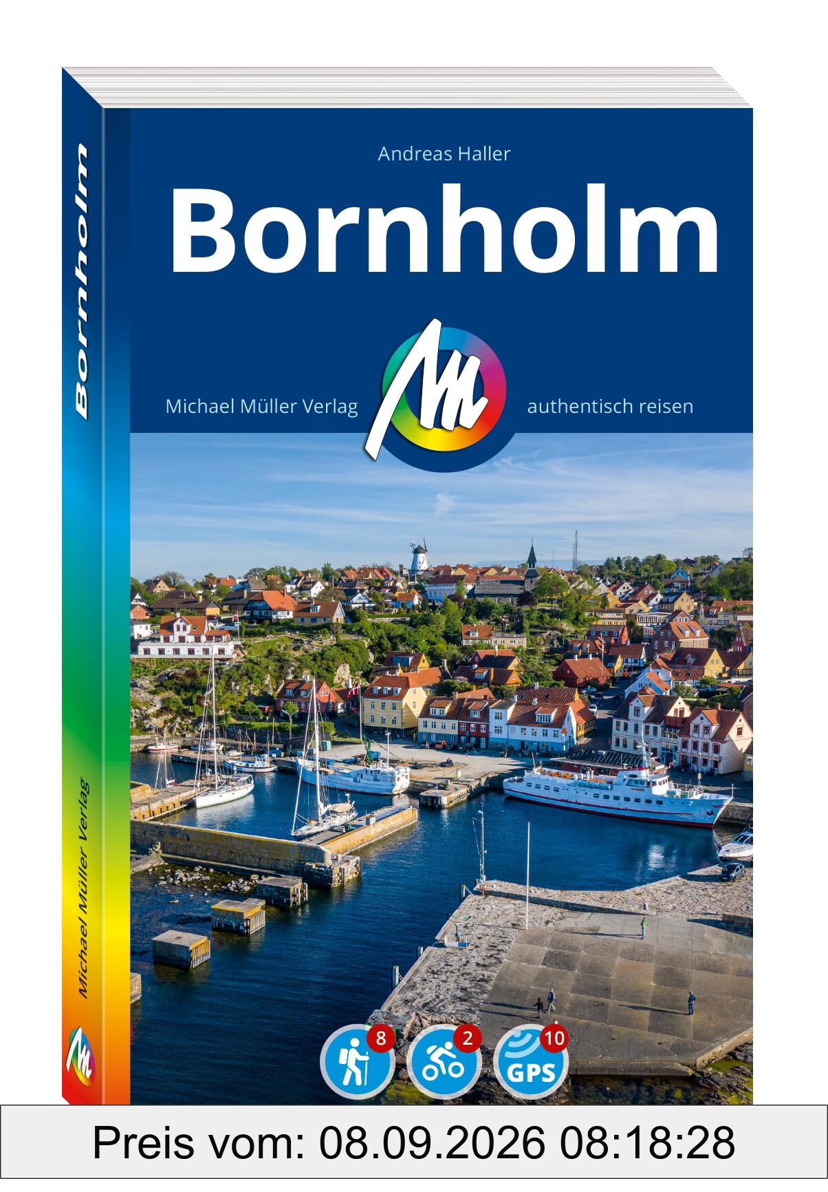 MICHAEL MÜLLER REISEFÜHRER Bornholm: 100% authentisch, aktuell und vor Ort recherchiert. Inkl. App. (MM-Reisen)