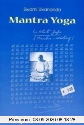 Japa Yoga - Theorie und Praxis der Mantras