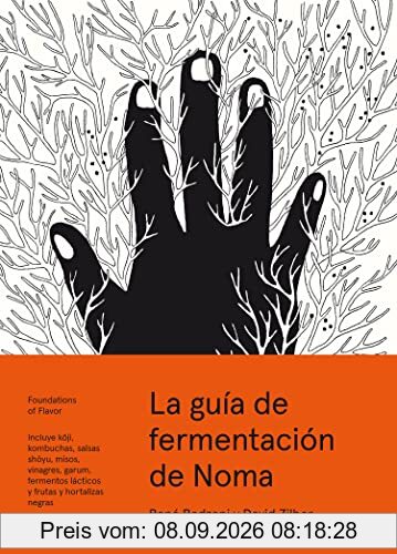 La guía de fermentación de Noma: Incluye kōji, kombuchas, salsas shōyu, misos, vinagres, garum, fermentos lácticos y frutas y hortalizas negras (Foundations of Flavor) (NeoPerson Cook)