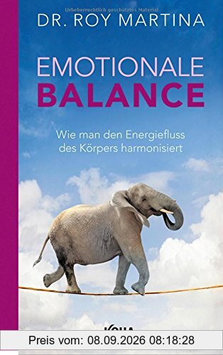 Emotionale Balance - Wie man den Energiefluss des Körpers harmonisiert