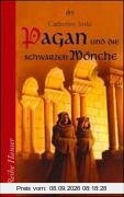 Pagan und die schwarzen Mönche