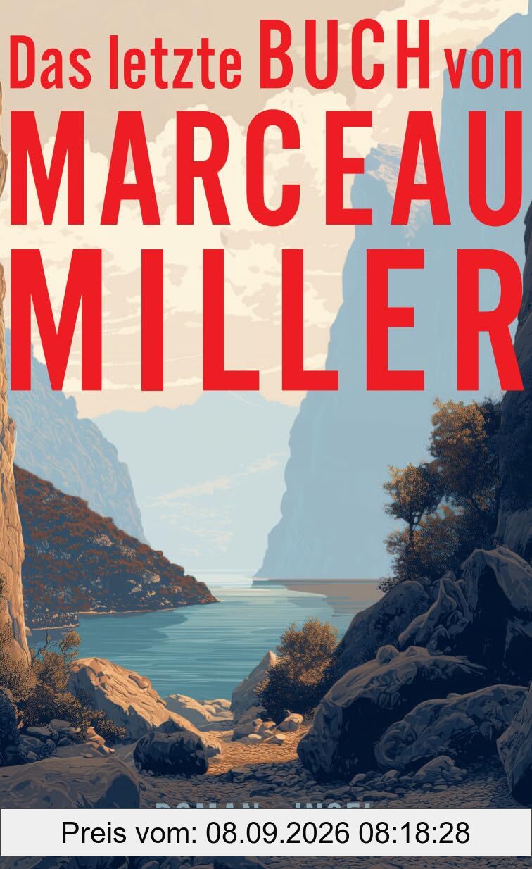 Das letzte Buch von Marceau Miller: Roman | Ein Meisterwerk psychologischer Spannung vor atemberaubender Kulisse