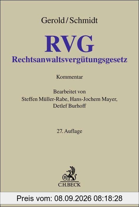 Rechtsanwaltsvergütungsgesetz. RVG: Kommentar (Grauer Kommentar)