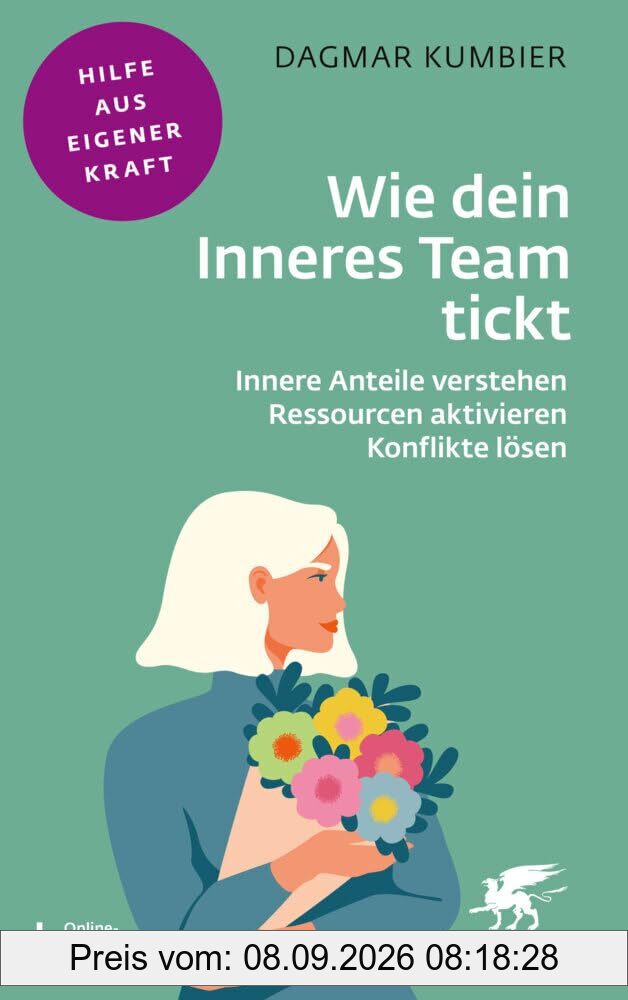 Wie dein Inneres Team tickt (Fachratgeber Klett-Cotta): Innere Anteile verstehen – Ressourcen aktivieren – Konflikte lösen (Fachratgeber Klett-Cotta: Hilfe aus eigener Kraft)