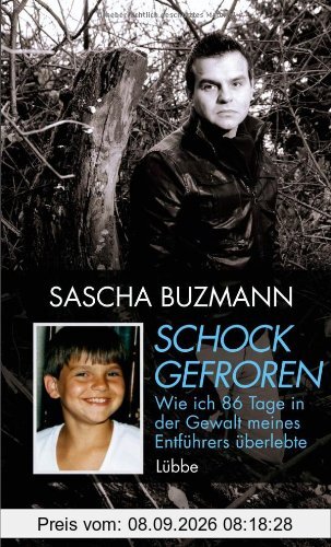 Schockgefroren: Wie ich 86 Tage in der Gewalt meines Entführers überlebte