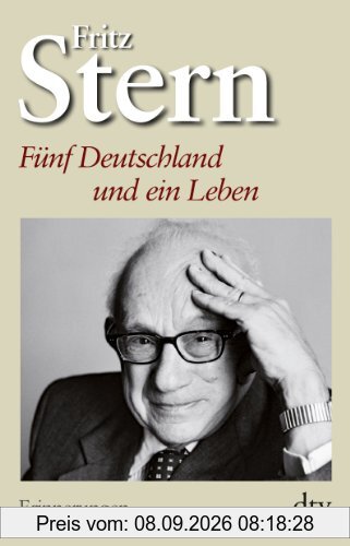 Fünf Deutschland und ein Leben: Erinnerungen
