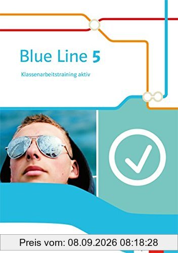 Blue Line 5: Klassenarbeitstraining aktiv mit Multimedia-CD Klasse 9 (Blue Line. Ausgabe ab 2014)