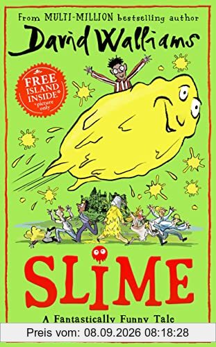 Slime: The mega laugh-out-loud children’s book from No. 1 bestselling author David Walliams.