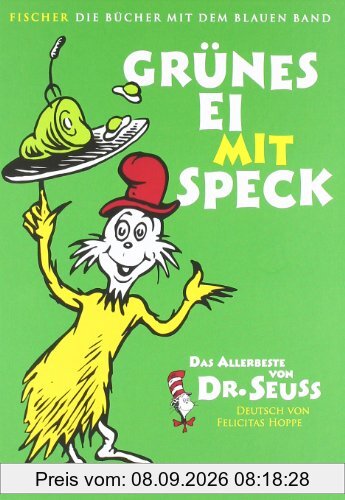 Grünes Ei mit Speck: Das Allerbeste von Dr. Seuss