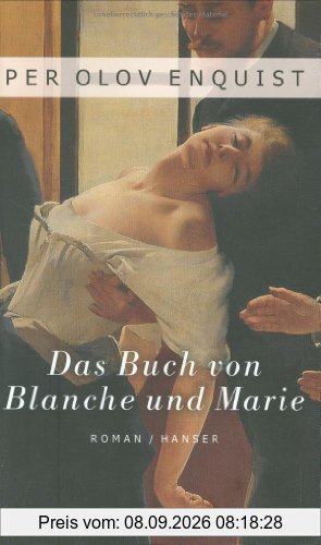 Das Buch von Blanche und Marie: Roman
