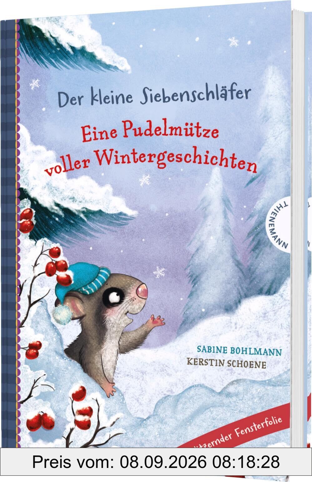 Der kleine Siebenschläfer: Eine Pudelmütze voller Wintergeschichten: Vorlesebuch mit Fensterstickern