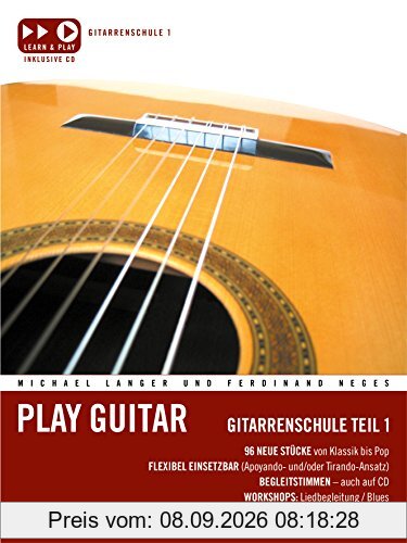 Play Guitar 1 inkl. CD: Gitarrenschule Teil 1