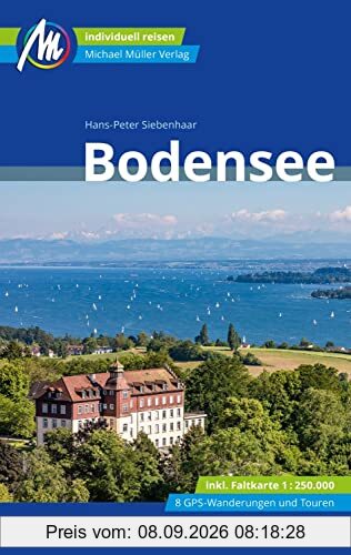 Bodensee Reiseführer Michael Müller Verlag: Individuell reisen mit vielen praktischen Tipps. (MM-Reisen)