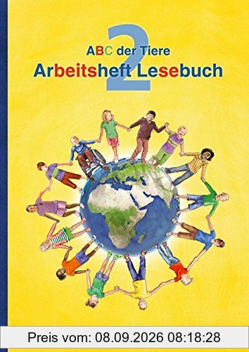 ABC der Tiere 2 - Arbeitsheft Lesebuch · Neubearbeitung (ABC der Tiere - Neubearbeitung)