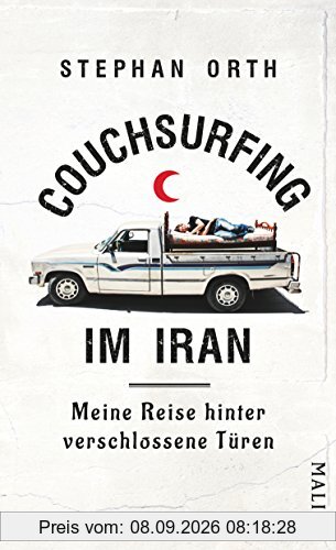 Couchsurfing im Iran: Meine Reise hinter verschlossene Türen