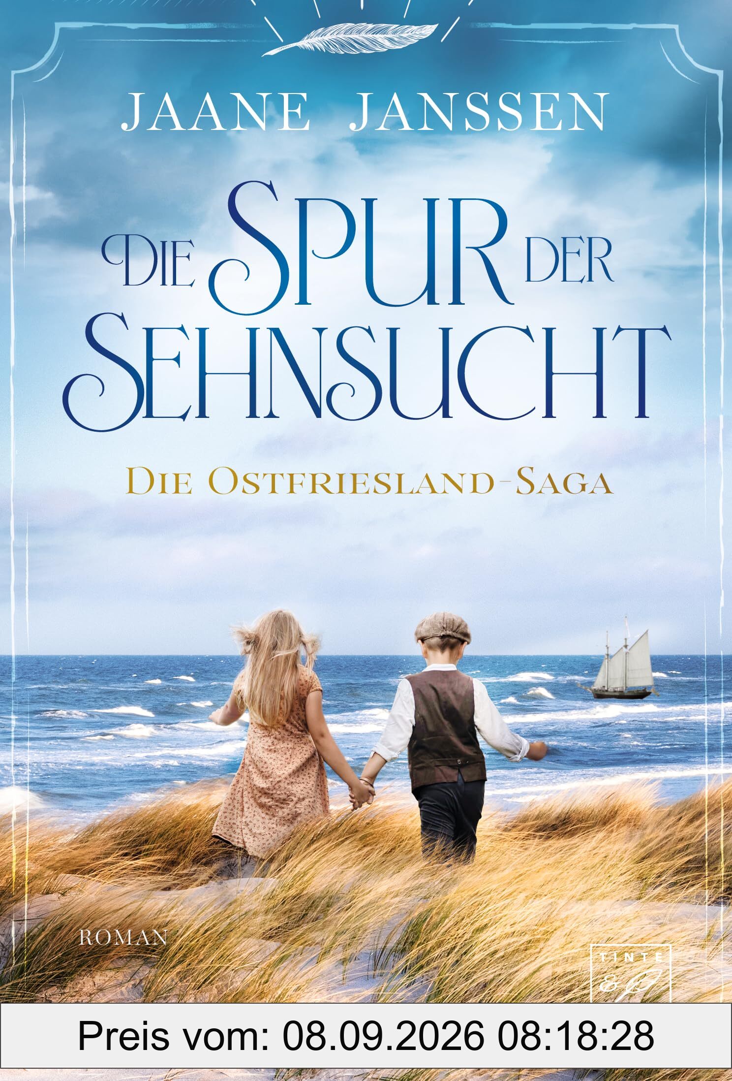 Die Spur der Sehnsucht (Die Ostfriesland-Saga, Band 1)