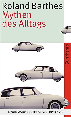Mythen des Alltags: Vollständige Ausgabe (suhrkamp taschenbuch)