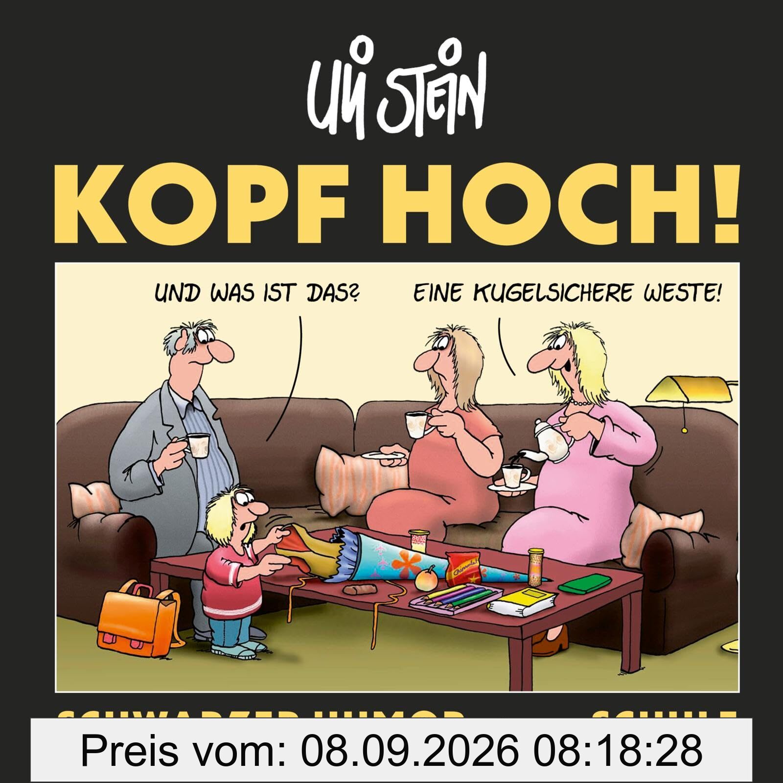 Uli Stein: Freizeit & Beruf: Kopf hoch! Schwarzer Humor für die Schule: Geschenkbuch mit Cartoons und Sprüchen | mit Widmungsseite zur persönlichen Gestaltung