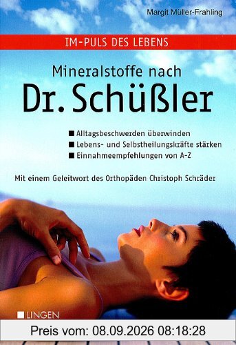Im-Puls des Lebens: Mineralstoffe nach Dr. Schüssler