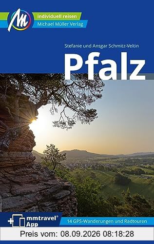 Pfalz Reiseführer Michael Müller Verlag: Individuell reisen mit vielen praktischen Tipps. Inkl. Freischaltcode zur mmtravel® App (MM-Reisen)