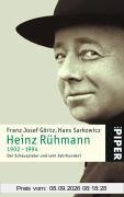 Heinz Rühmann 1902-1994: Der Schauspieler und sein Jahrhundert
