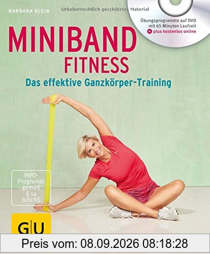 Miniband-Fitness (mit DVD): Das effektive Ganzkörper-Training (GU Multimedia Körper, Geist & Seele)