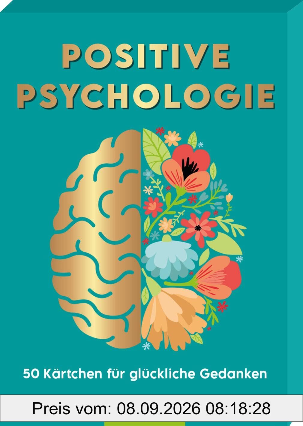 Positive Psychologie: 50 Kärtchen für glückliche Gedanken | 50 Glückskärtchen für den Alltag - liebevolles Geschenk für Freundin, Mama, Kollegin